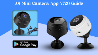 Télécharger A9 Mini Camera App V720 Guide Travail pour Android Capture d'écran 5